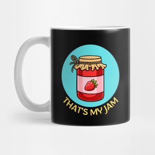 That's My Jam | Jam Pun Mug